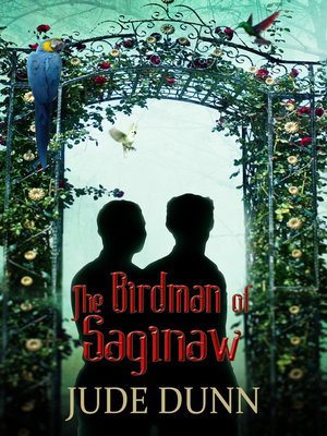 cover image of The Birdman of Saginaw